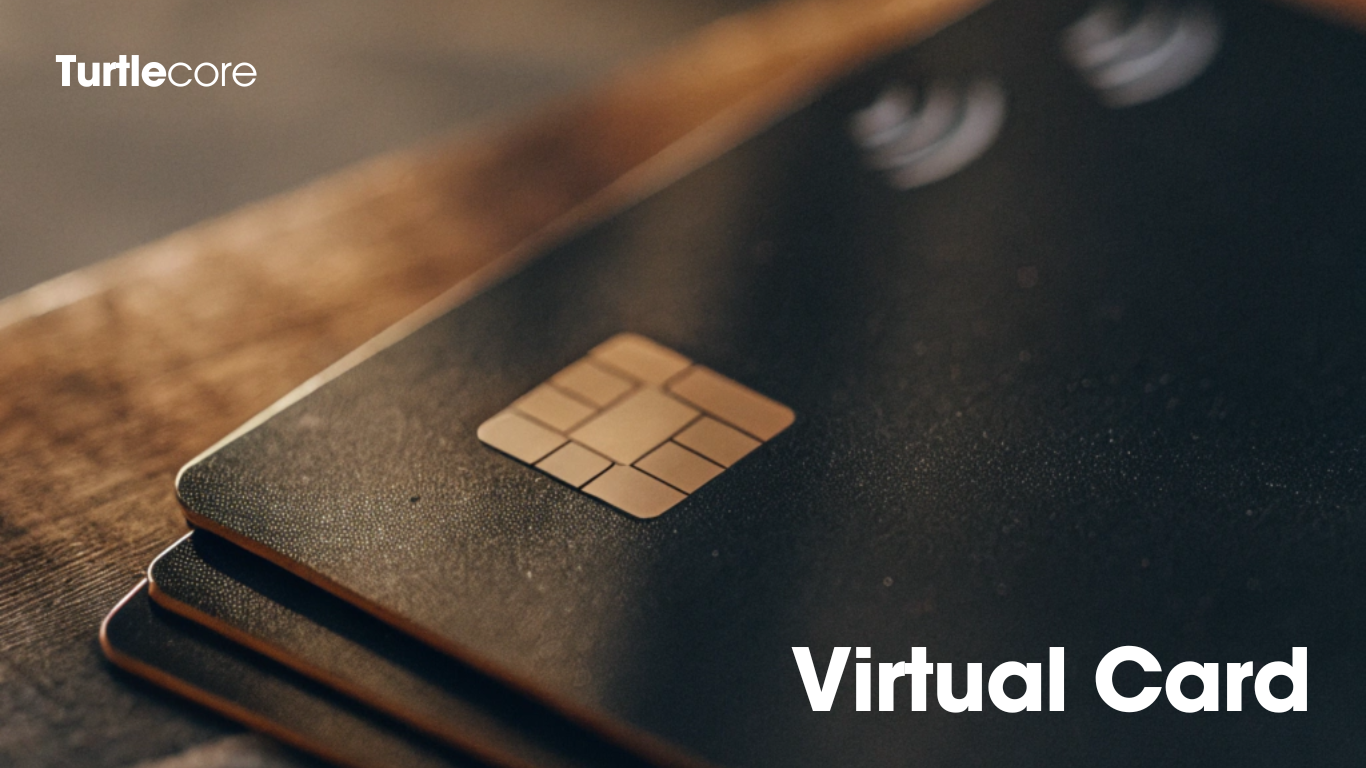 What is Virtual Cards: How TurtleCore Enhances Secure Online Transactions